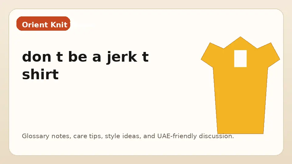don t be a jerk t shirt