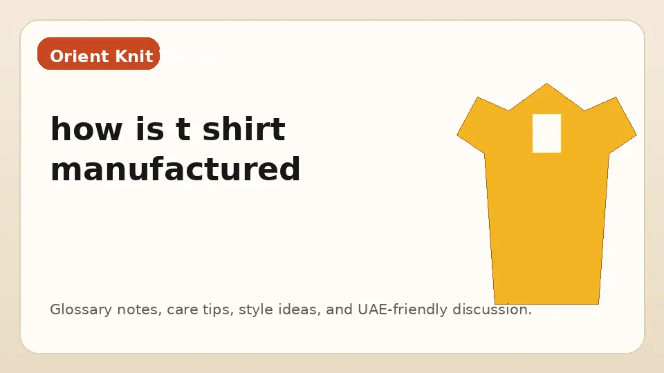 how is t shirt manufactured