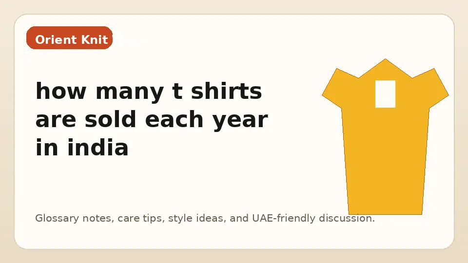 how many t shirts are sold each year in india